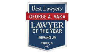 Best Lawyers | George A. Vaka | Lawyer of the Year | Insurance Law | Tampa, FL 2017